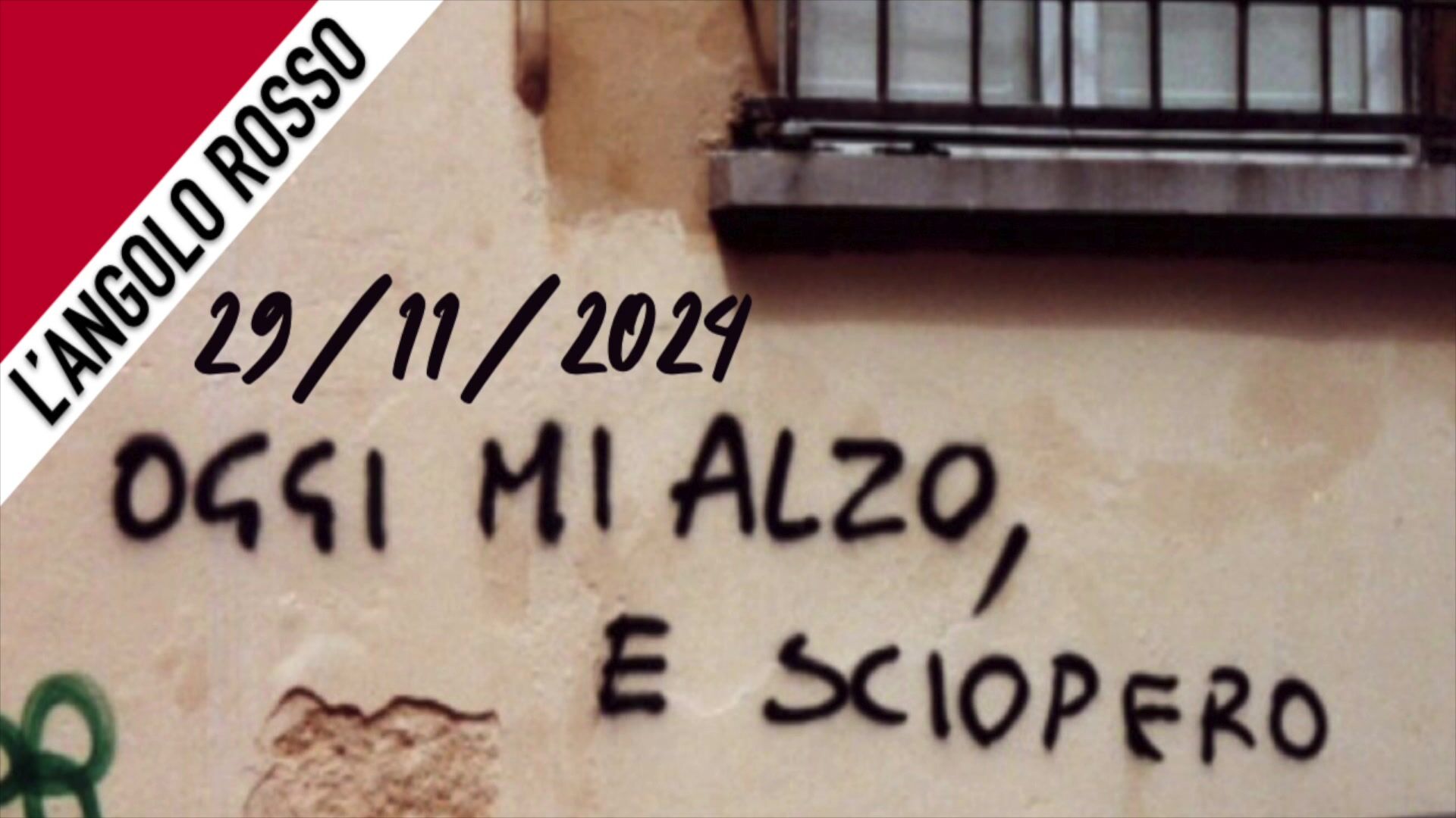 L'angolo rosso. Oggi mi alzo e sciopero